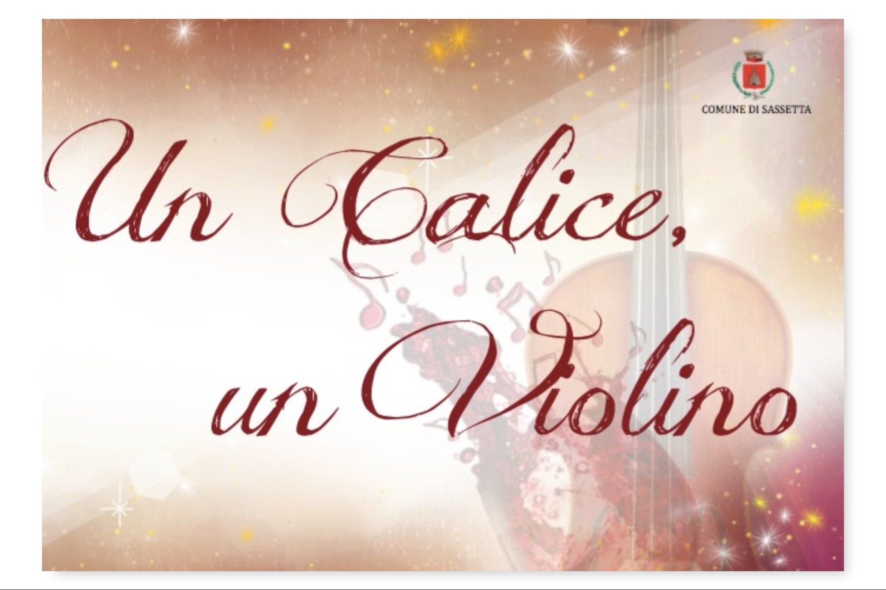 “UN CALICE, UN VIOLINO” 2019 – Sassetta(LI)